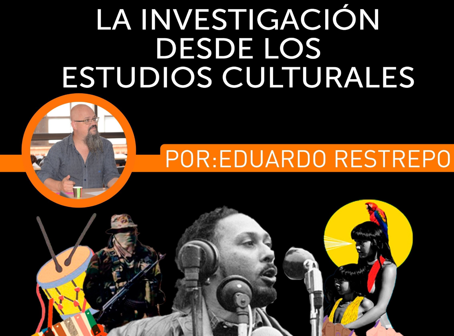 Aprende a investigar desde los estudios culturales