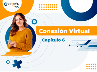 ¡Conecta con tu Universidad! Descubre lo nuevo en Conexión Virtual